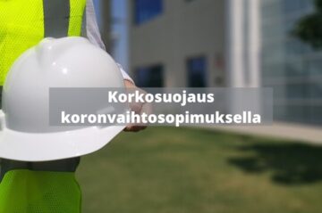 Korkosuojaus koronvaihtosopimuksella